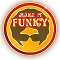 MAKE IT FUNKY